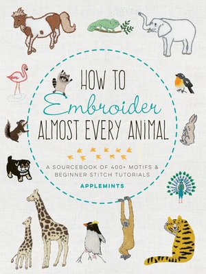 cover image of How to Embroider Almost Every Animal
